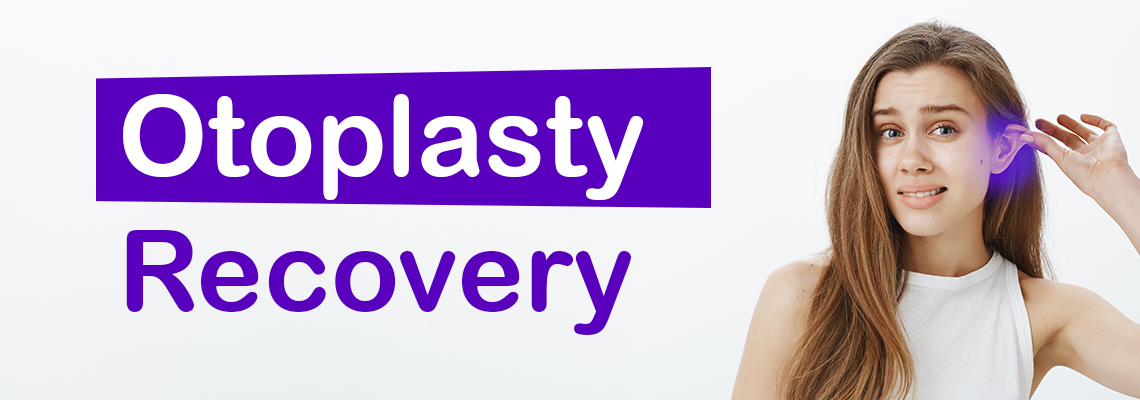 Otoplasty recovery
